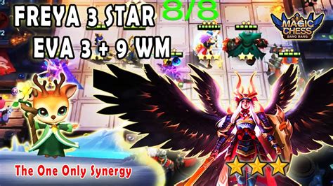 Eva Weapon Master Freya Star Best Combo Magic Chess Youtube