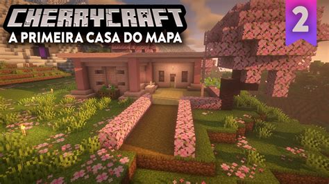 Como Fazer Uma Casa Inicial De Cerejeiras No Minecraft Cherrycraft