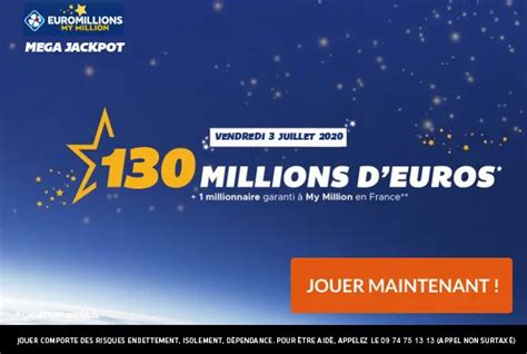 Euro Millions 130 millions d à gagner au Méga Jackpot FDJ 03