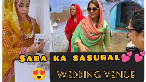 Saba Ki Wedding Destination Venue Dekhne Gye Saba K Sasural