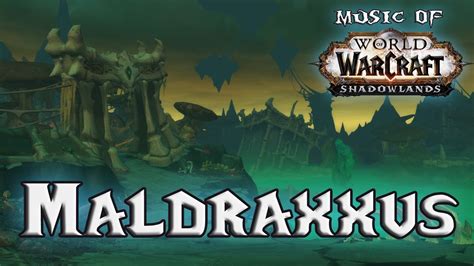 Maldraxxus Music Of Wow Shadowlands Youtube