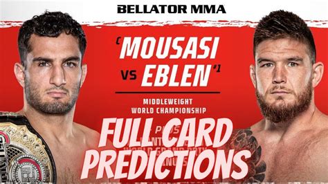 BELLATOR 282 MOUSASI VS EBLEN FULL CARD PREDICTIONS YouTube