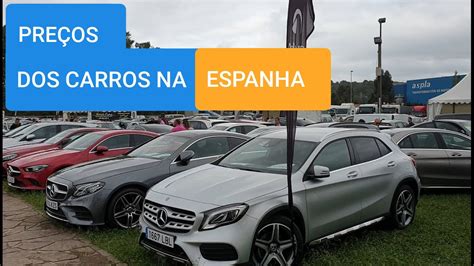 Espanha Pre Os Dos Carros Na Espanha Youtube