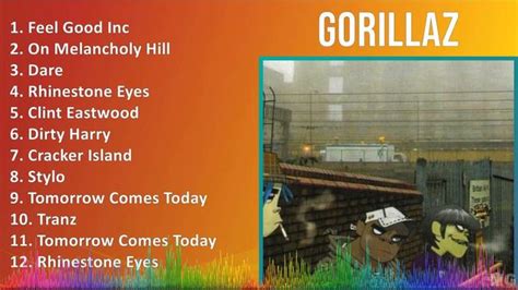 Gorillaz 2024 MIX Best Songs Feel Good Inc On Melancholy Hill Dare