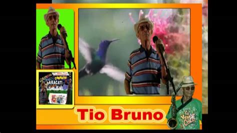 Tio Bruno Adeus Minha Mocidade Youtube