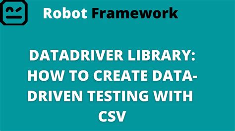 PART 8 Robot Framework DataDriver Library How To Create Data