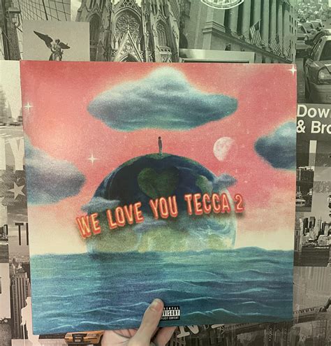 We Love You Tecca 2 Vinyl R Liltecca