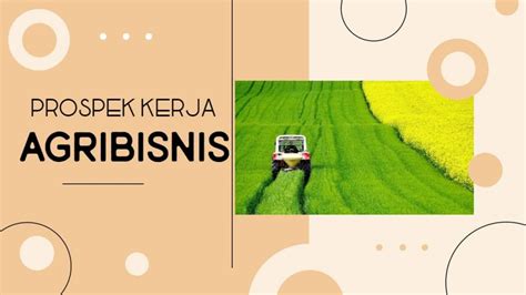 Prospek Kerja Agribisnis Dan Perkiraan Gajinya