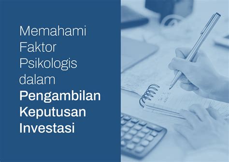 Memahami Faktor Psikologis Dalam Pengambilan Keputusan Investasi Shafiq