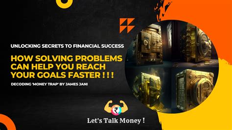 Unlocking Secrets to Financial Success : Problem Solving 