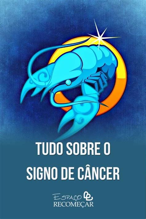 Tudo Sobre O Signo De Câncer - ♋ Signo de Câncer: Personalidade, datas, e muito mais!