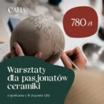 Warsztaty dla pasjonatów ceramiki Caha Art Pracownia Ceramiki