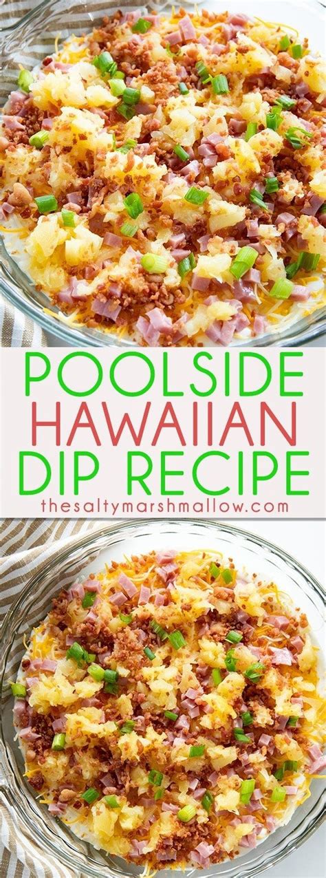 Poolside Hawaiian Dip Summer Dip Recipes Hawaiian Dip Recipes