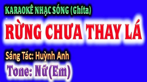 KARAOKE Rừng chưa thay lá tone nữ Em ghi ta guitar Hoàng Chung