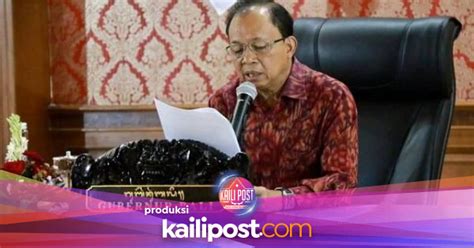 Gubernur Bali Berjanji Usir Turis Nakal Di Pulau Dewata Kailipost