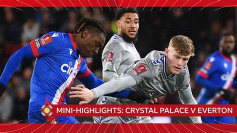 Bbc Iplayer The Fa Cup 2023 24 Mini Highlights Crystal Palace V