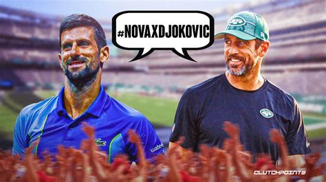 Jets Qb Aaron Rodgers Supports Novak Djokovics Vaccine Refusal