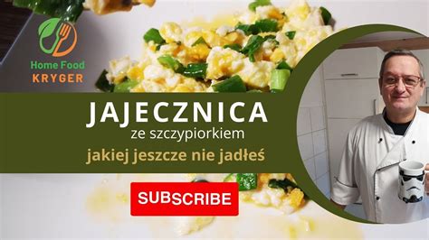 Jajecznica Na Ma Le Ze Szczypiorkiem Jakiej Jeszcze Nie Jad E Youtube