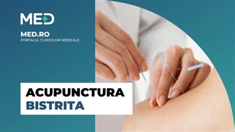 Acupunctura Bistrita Clinica Verificata Med Ro