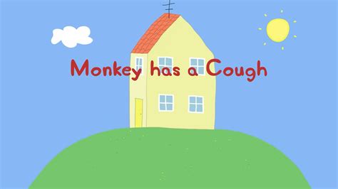 Monkey has a Cough | Peppa Pig Wiki | Fandom