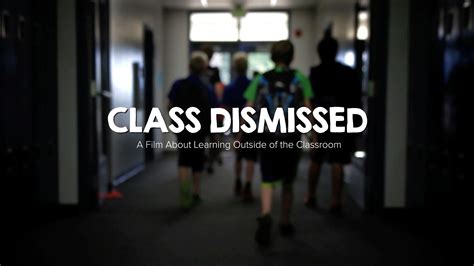 Class Dismissed