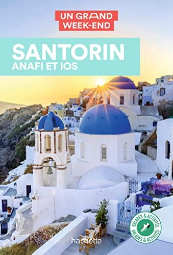 Santorin Anafi Ios Guide Un Grand Week End By Maud Vidal Naquet