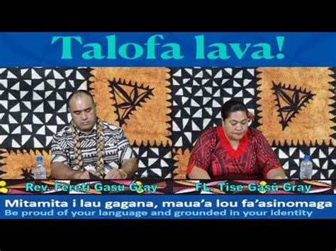 Samoa Language Week Mitamita I Lau Gagana Maua A I Lou