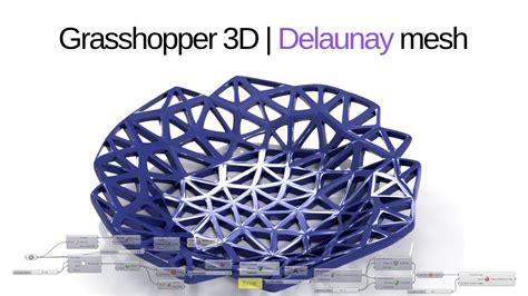 Grasshopper D Delaunay Mesh Youtube