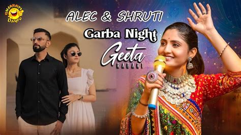 Geeta Rabari 🔴 Alec And Shruti Sangeet Sandhya Raas Garba Live