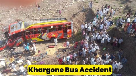 Bus Accident Khargone पुल से नीचे गिरी बस के कांच फोड़कर ग्रामीणों ने घायलों को निकाला Bus