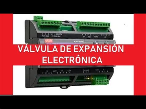 V Lvula De Expansi N Electronica Danfoss En Aire Acondicionado Y