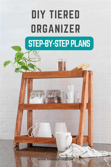 How To Build A Wooden Diy Tiered Organizer Shelf Anikas Diy Life