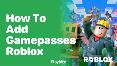 How To Add Gamepasses In Roblox Playbite