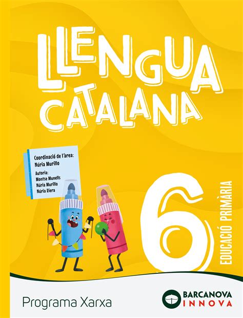 Xarxa Llengua Catalana By Editorial Barcanova Issuu