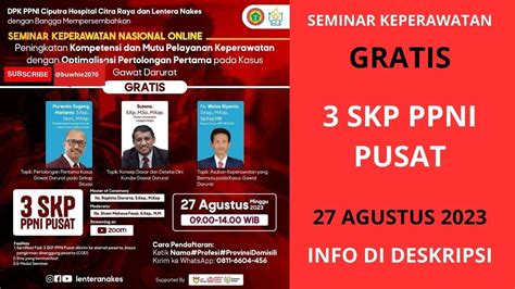 27 AGUSTUS 2023 GRATIS SEMINAR KEPERAWATAN 3 SKP PPNI PUSAT YouTube