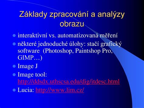 Biologická technika Zpracování a analýza obrazu ppt stáhnout