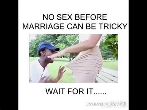 NO SEX BEFORE MARRIAGE CAN BE TRICKY WAIT FOR IT YouTube