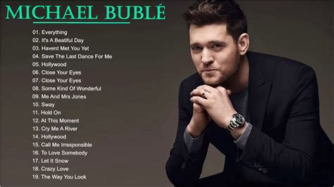 Michael Bublé Greatest Hits 2018 Best Songs Of Michael Bublé Playlist