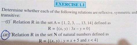 Exercise Determine Whether Each Of The Following Relations Are