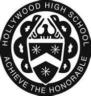 HOLLYWOOD HIGH SCHOOL ACHIEVE THE HONORABLE Trademark of Hollywood High ...