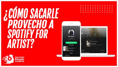 Trucos Para Sacar Mayor Provecho De Spotify For Artist