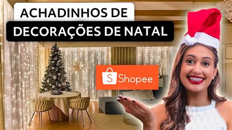 ACHADINHOS DE NATAL NA SHOPEE DECORAÇÕES CÀCHADINHOS 3 YouTube