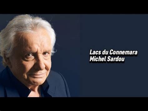 Michel Sardou Lacs du Connemara Paroles en Français YouTube