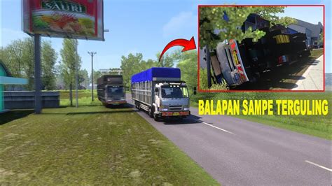 Sopir Truck Sumatera Balapan Bar Bar Map Jateng Euro Truck Simulator