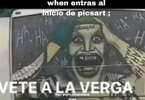 Vete A La Verga Meme By Rpy Memedroid