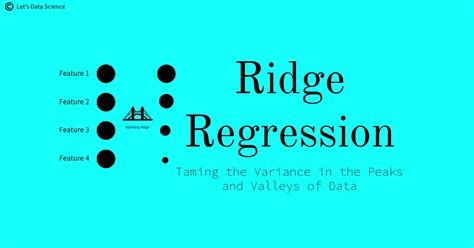 Ridge Regression: Making Your Regression More Robust - Let's Data Science