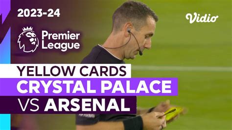 Kartu Kuning Crystal Palace Vs Arsenal Premier League Vidio