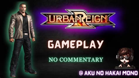 URBAN REIGN Gameplay No Commentary Part 9 YouTube