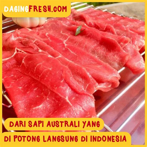 Jual Daging Sapi Slice Lokal Grade A Daging Sapi Dendeng Daging