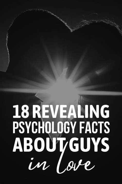 18 Revealing Psychology Facts About Guys In Love Psychology Facts